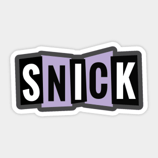 It's time to SNICK Sticker